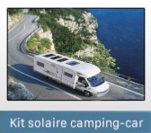 Kits solaires pour camping car